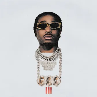 Culture III (Quavo's Way) by Quality Control