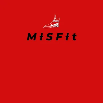 MISFit (raw) by Ishaan ∆.