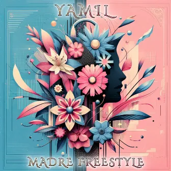 Madre Freestyle by yamil