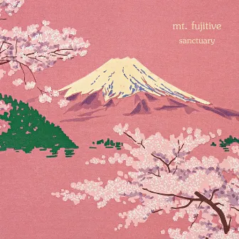 sanctuary by mt. fujitive