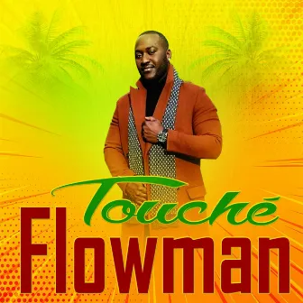 Touché by Flowman