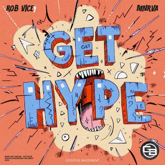 Get Hype by Rob Vice