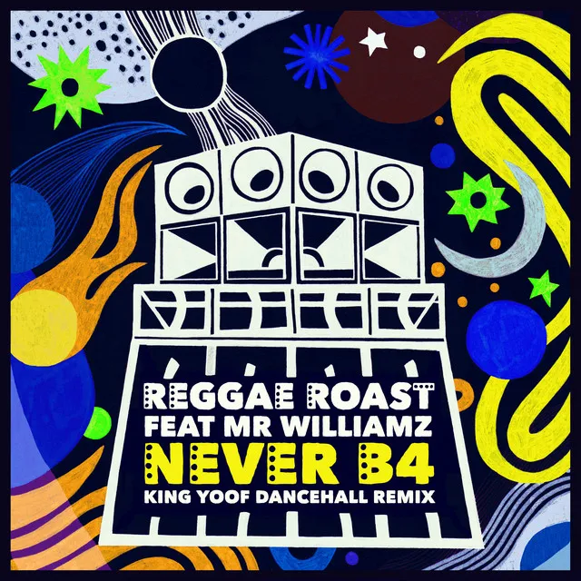 Never B4 (feat. Mr. Williamz) [King Yoof Dancehall Remix]