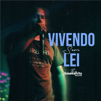 Vivendo Sem Lei by RARIDADE