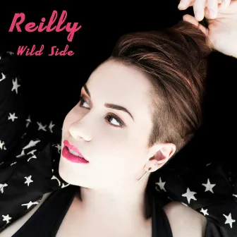 Wild Side by Reilly