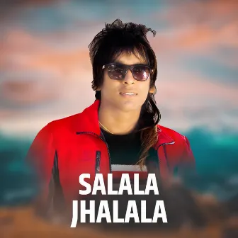 Jhalala Salala by Mohit Munal