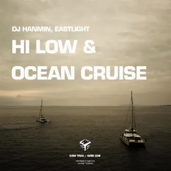 Hi Low & Ocean Cruise EP by DJ Hanmin