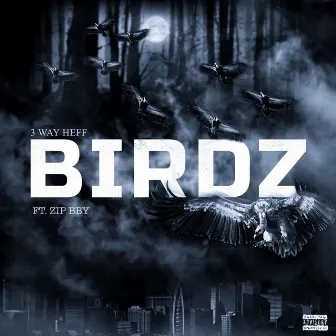 Birdz by 3Way Heff