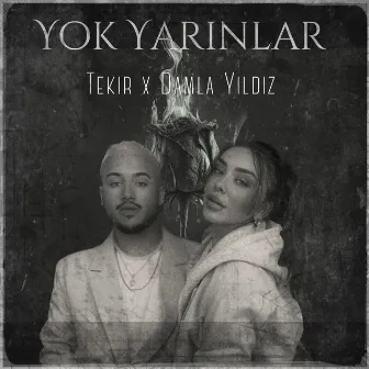 Yok Yarınlar by Damla Yıldız