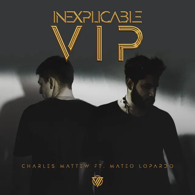 Inexplicable (VIP) [Extended Version]