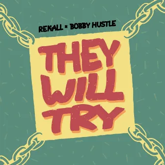 They Will Try by rekall