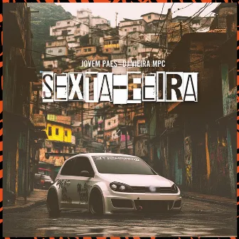 Sexta-Feira by Jovem Paes