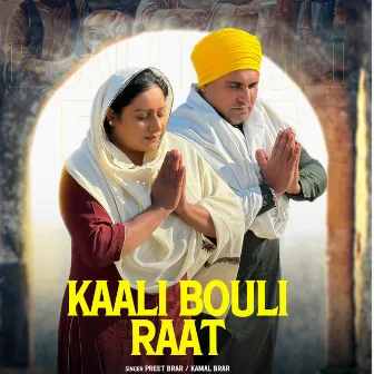 Kaali Bouli Raat by Kamal Brar