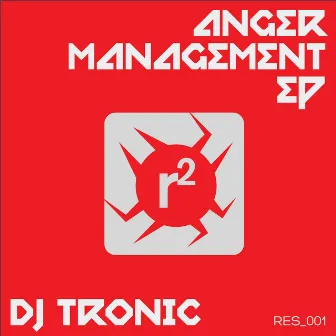 Anger Management by DJ Tronic