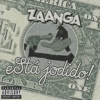 e$tá jodido by Zaanga