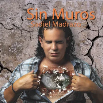 Sin Muros by Sadiel Madrazo