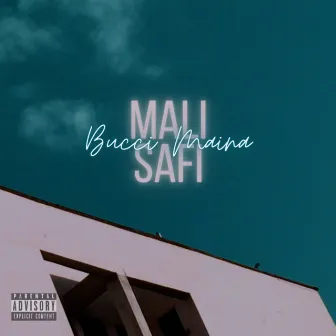 Mali Safi by Bucci Maina