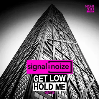 Get Low by signal:noize