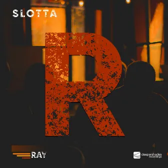 R (Ray) by Slotta