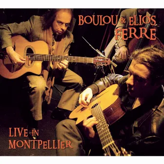 Live in Montpellier by Elios Ferré