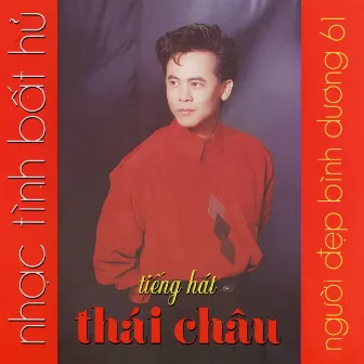 Nhạc Tình Bất Hủ by Thái Châu