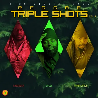 Reggae Triple Shots, Vol. 4 by Turbulence