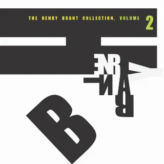 The Henry Brant Collection, Vol. 2 by John Stephens