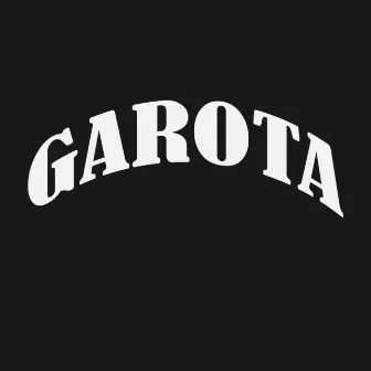 Garota by MC 2P