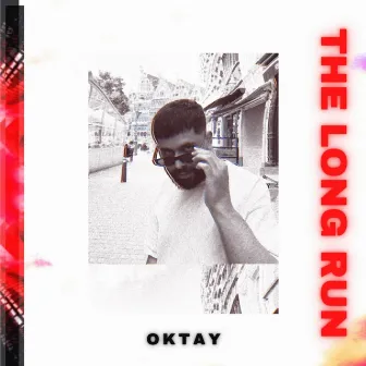 The Long Run by Oktay