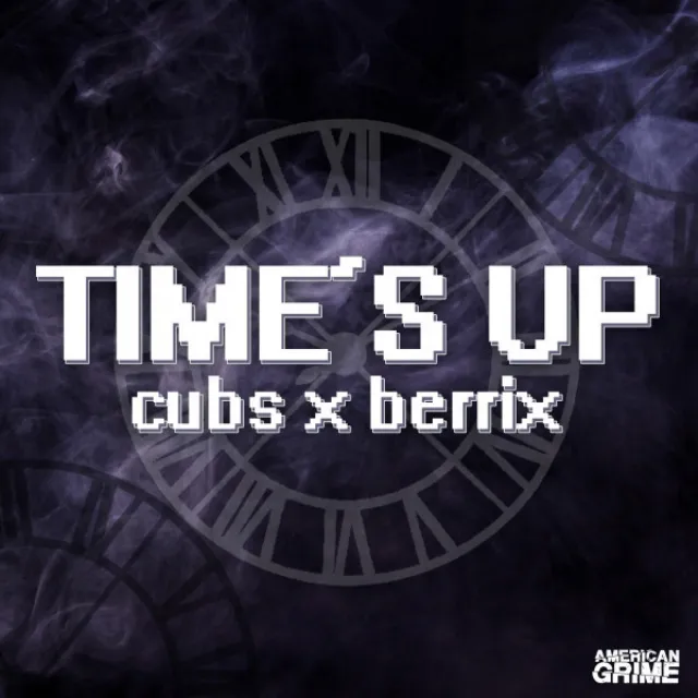 Time's Up - Instrumental Mix