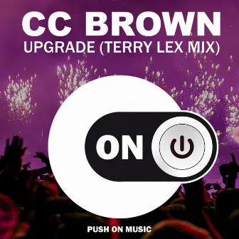 Upgrade (Terry Lex Mix) by CC Brown