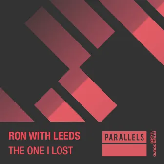 The One I Lost by Ron with Leeds