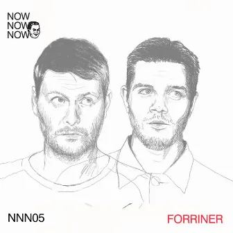 Me Me Me Present: Now Now Now 05 - Forinner by Forriner