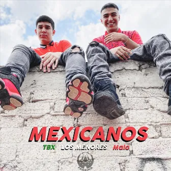 Mexicanos by Los Menores