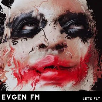 Let's Fly by evGEN fm