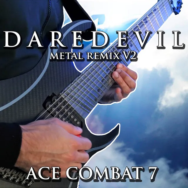 Daredevil (From "Ace Combat 7") [Metal Remix V2]