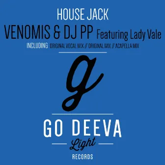 House Jack (feat. Lady Vale) by Venomis