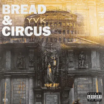 Bread & Circus by YVK