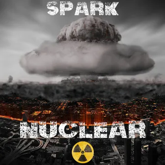 Nuclear (with SyntraX Official) by Spark Official