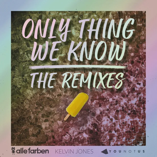 Only Thing We Know - Pete Sabo Remix