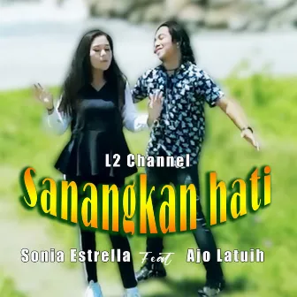 Sanangkan hati by L2 CHANNEL