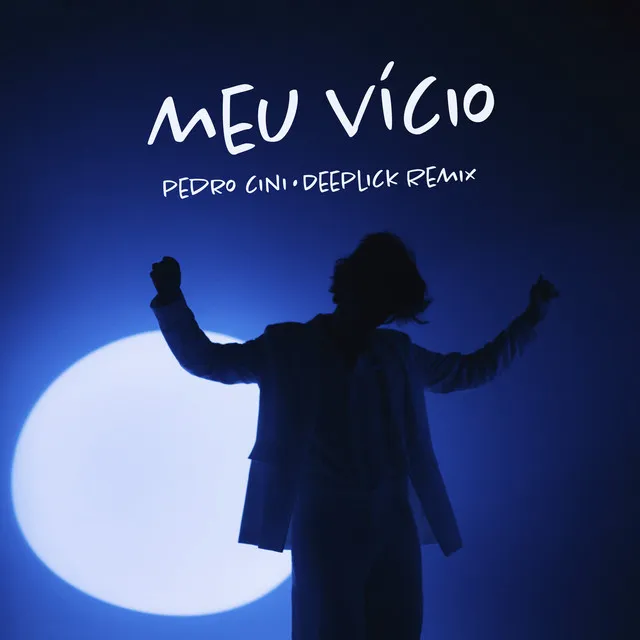 Meu Vício - Deeplick Remix