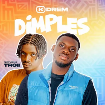 Dimples by K Drem