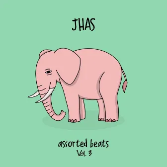 Assorted Beats Vol. 3 by JHAS