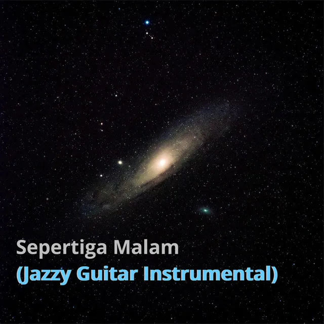 Sepertiga Malam - Jazzy Guitar Instrumental