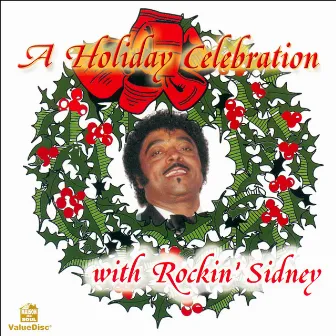 A Holiday Celebration with Rockin' Sidney by Unknown Artist