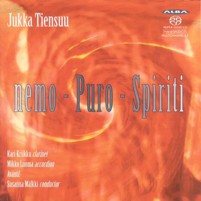 Tiensuu, J.: Nemo / Clarinet Concerto, Puro / Spirit