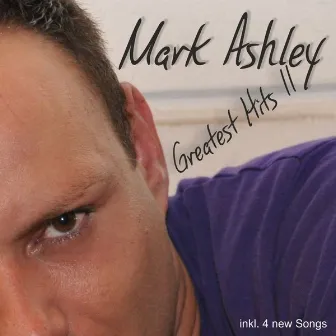 Greatest Hits II by Mark Ashley