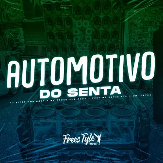 Automotivo Do Senta (Eletrofunk) by djpedrothebest