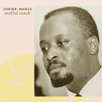 Soulful Touch by Junior Mance